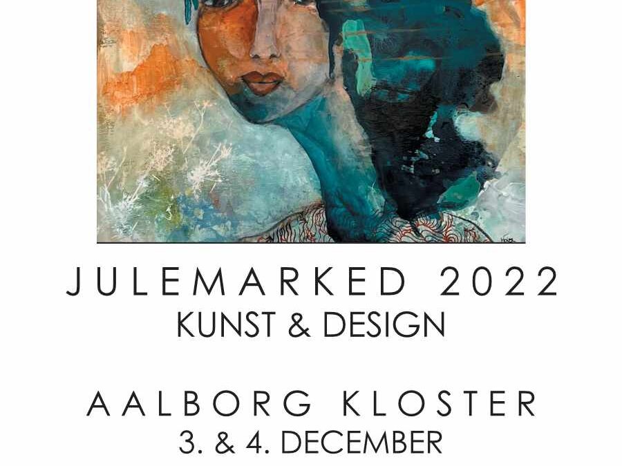 Julemarked 2022 Aalborg Kloster, Kunst & Design
